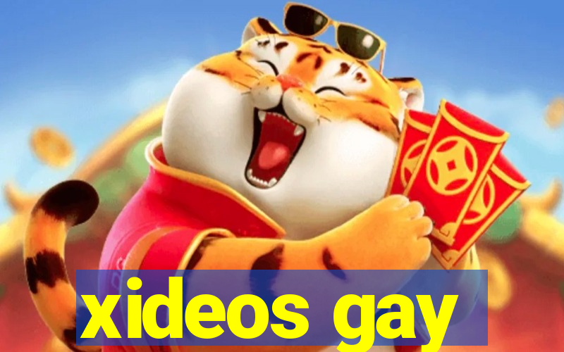 xideos gay
